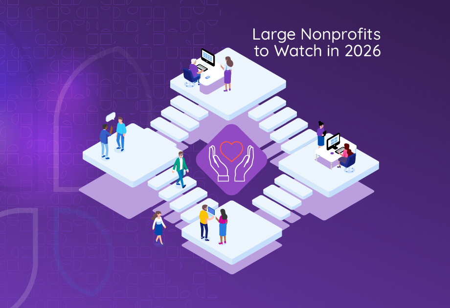 Large Nonprofits to Watch in 2026: Organizations Setting the Standard for Measurable Community Impact