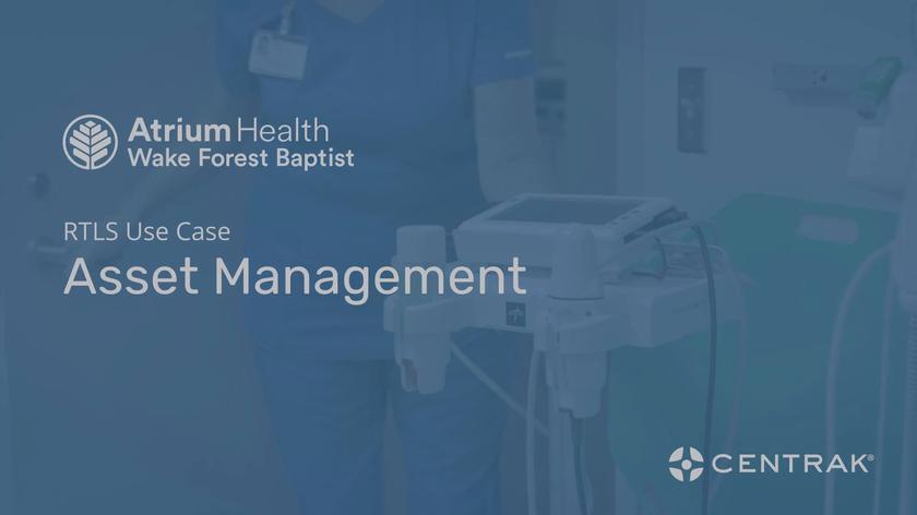 RTLS Use Case Asset Management - Atrium Health